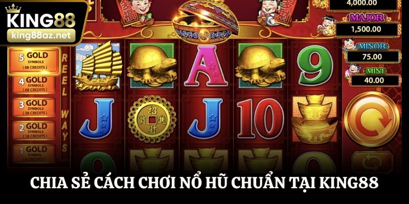 Chia sẻ một số cách chơi nổ hũ thắng thưởng lớn