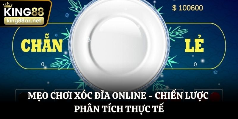 Mẹo chơi xóc đĩa online